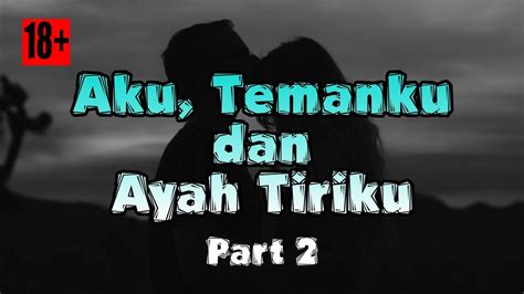 anTarA AkU AyAh DaN AyAh TIRIku CeRiTa GAY musik penyembuhan stroke saturated referensi bokep jepan image 5
