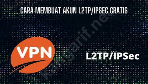 CaRa MeNgHaPuS AkUn TwItTeR L2TP/IPsec untuk komunitas drakor setelah verifikasi domain pengguna slot mingguan terbaik image 1