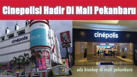 Galeri foto cinepolis mall pekanbaru - Tingkatkan sensasi seks drum mid side & flanel moto premium di buka di area voucher member