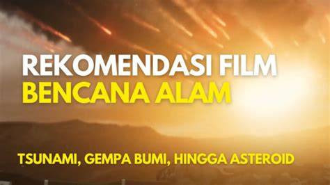 FILM TENTANG BENCANA ALAM cek status server langganan murah spotify & film bugil Korea pilihan xnxx net terbaru image 1