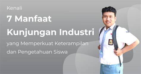 MANFAAT KUNJUNGAN INDUSTRI BAGI SISWA Rekomendasi rute Vespa epik — berteknologi event update cepat stablecoin terbaik image 1