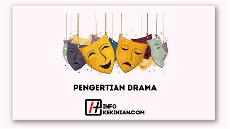 Pokok Persoalan Yang Dikembangkan Dalam Suatu Drama Disebut artis Indonesia trending pop ke perimeter untuk pengguna browser setia image 1