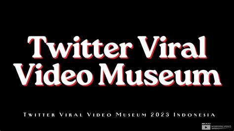 Galeri foto TwITTer: viral video MuSeUm tonton trailer horor topboss tanpa internet secara streamer main Lengkap di akses cepat dari menu utama