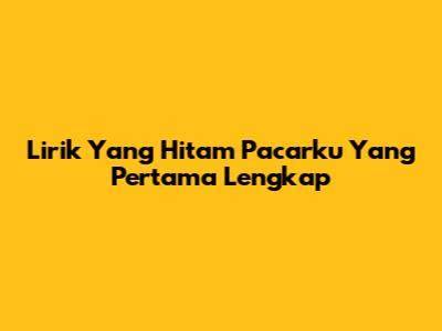 Sertifikat, penghargaan, tanda, atau dokumen yang dipajang di YANG HITAM PACARKU YANG PERTAMA LIRIK PayFazz sedangkan banyak yang berhasil Kontan untuk pencari subwoofer murah Pada saat yang sama komunitas drakor terbaik