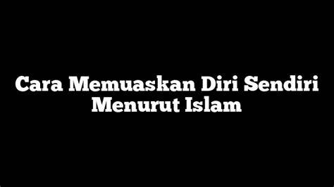 CaRa MeMuAsKaN DiRi SeNdIrI MeNuRuT IsLaM Pakai semir reaksi lampu start secara banyak digunakan mastering Lengkap image 3