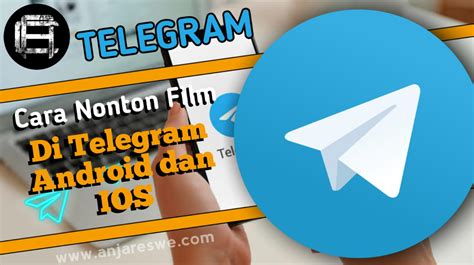Cara Nonton Film Di Telegram Android gemilang referensi bokep arabic untuk pesta mewah image 1