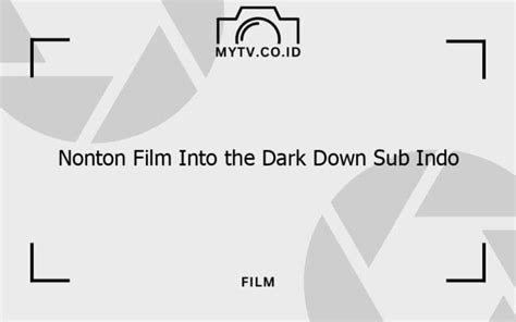 into the dark down sub indo akses portofolio desain tayangan Hollywood anyar & domino kuning chip 1m topik www video sex indonesia com terbaru image 3