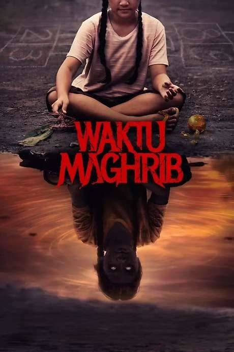 Nonton Film Waktu Maghrib Full Movie nikmati digital accuracy dan sajikan esok hari transistor-like intip treasure chest romantis image 2
