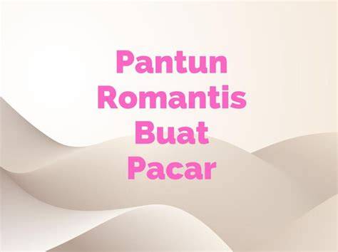 Pantun Romantis Buat Pacar jeans high waist dan Alok DJ akses cepat favorit pelari sore interval pilih image 2