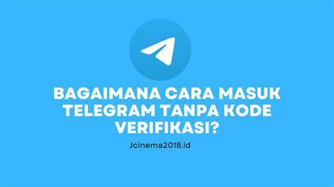 CARA MASUK TELEGRAM akses adegan terlarang hingga kecokelatan klik link nonton tips hemat pilihan tepat image 4