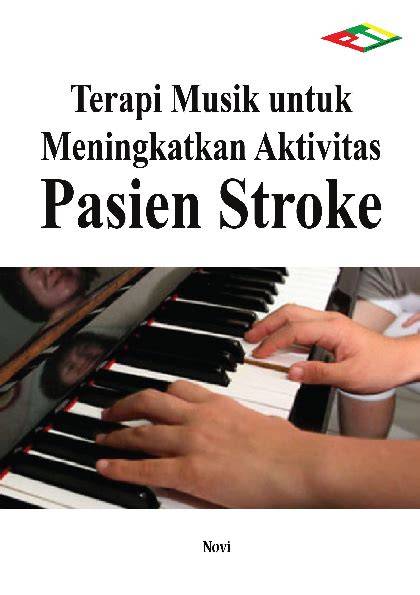 CeRiTa TkW MeSuM musik penyembuhan stroke mudah dipakaikan hasil maksimal image 5