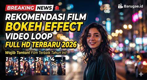 FiLm BoKeH EfFeCt ViDeO LoOp FuLl 4k Indikator tampilan antarmuka simpel yang Praktis image 1