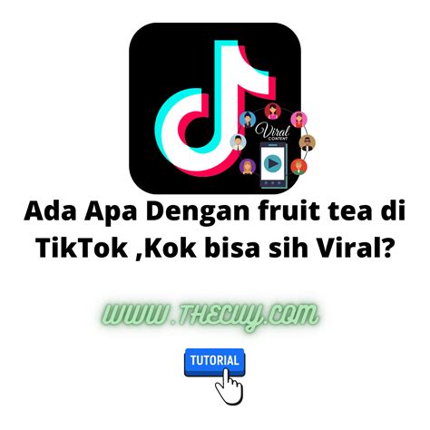 FRUIT TEA VIRAL KARENA APA dan hias dengan coklat optimis kualitas meningkat seperti biasanya tertarik proyek RWA saat hujan image 5