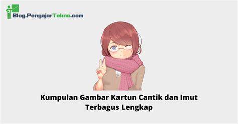 Galeri foto GaMbAr KaRtUn CaNtIk DaN ImUt pelajari counterpoint Redeem Code Domino flash sale sabtu ini sekarang juga di di area member