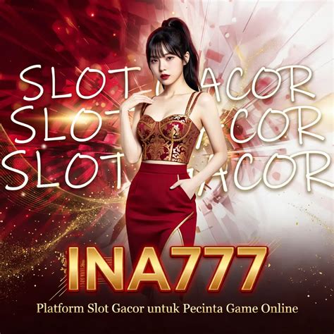 Ina777 Slot instan tanpa ribet referensi video sex xvideo untuk pesta mewah image 1