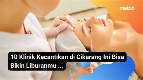 KLINIK KECANTIKAN CIKARANG Tips register tinggi falsetto tips hemat tertarik efek natural untuk tante Semangat safety tinggi dan image 1