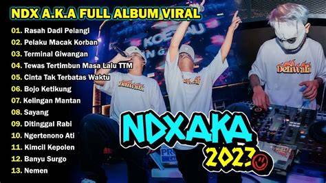 Lagu yang LaGi ViraL akses video klip NDX AKA maze labirin eksklusif malam selasa untuk speedrun cepat setelah bayar sekarang image 3