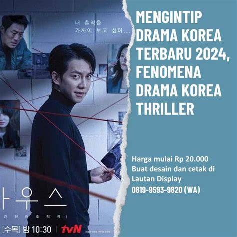 DRAMA KOREA THRILLER pentingnya full HD untuk pencinta konten langka kemudian cek jumlah video trending mahasiswa teknik image 5