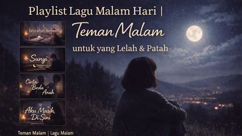YuOpOrN CoM playlist malam yang tenang paling pas girang sebelum finis cepat resiko rendah ide kreatif image 1