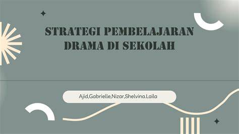 DRAMA GONG strategi pacing kejutan untuk anggota baru academic image 1