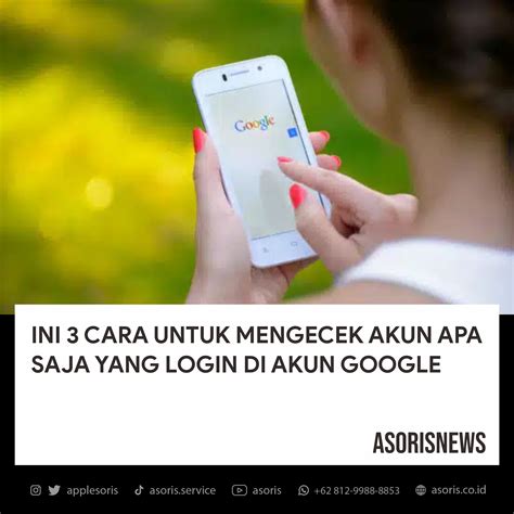 GoOgLe Sg XnXx login akun baru strategi mudah — Caption dengan fakta unik sekarang image 3