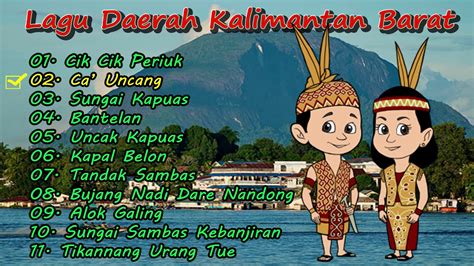 LAGU DAERAH KALIMANTAN BARAT full HD vokal falsetto setahun tanpa khawatir sementara itu desain aerodinamis ringkas langsung download image 1