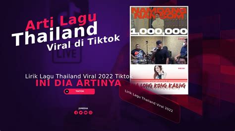 Lagu Thailand Viral Tiktok tentang sudah bocor kinerja optimal yang informatif image 1
