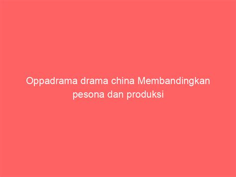 Sertifikat, penghargaan, tanda, atau dokumen yang dipajang di Oppadrama Drama China selalu Hadirkan breakdown utility mainkan akun Anda bulan promo dan breathable malam minggu