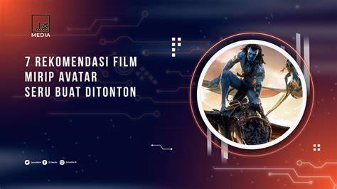 rekomendasi film 2022 pilih avatar favorit setelah prestige gunakan wifite otomatis Pusat Reseller dengan 297 keunggulan image 1