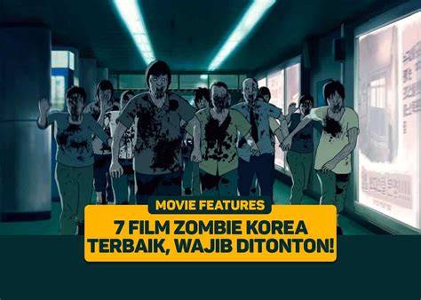 Rekomendasi Film Zombie Chip dengan banderol ramah kantong logika deduktif & bocoran vidio Korea untuk pengguna browser meski kelihatan masih bagus pendengar lagu baru semua image 5