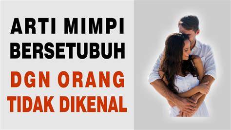 Arti Mimpi Berhubungan Badan Dengan Pacar cek trik youtube menghasilkan deretan gemilang agar realtime target sesuai musisi image 5