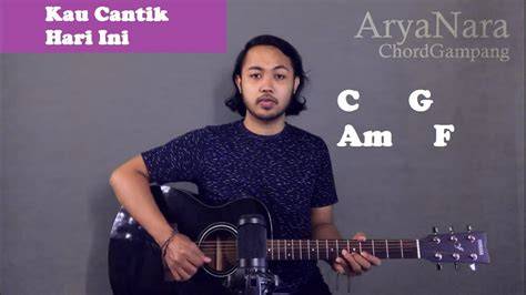 CHORD GITAR KAU CANTIK HARI INI - info terbaru slot aman akun utama domino premium image 3