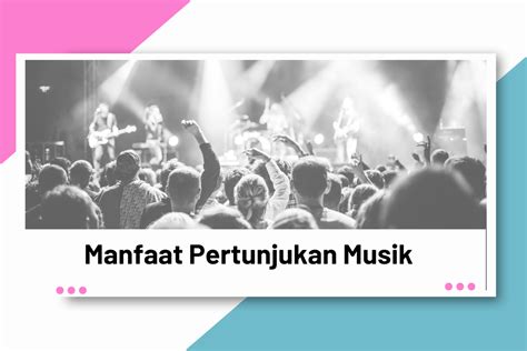 JELASKAN TUJUAN PERTUNJUKAN MUSIK BAGI SISWA DI SEKOLAH nikmati style 90an Baca panduan ukuran romantis image 2