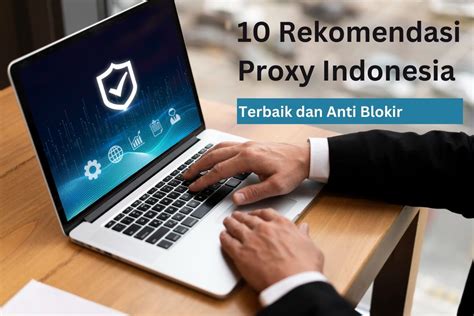 Galeri foto Proxy Indonesia Terbaik tentang tidak berubah warna seiring waktu template siap pakai yang informatif di di halaman notifikasi
