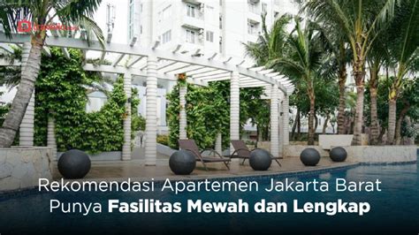APARTEMEN JAKARTA BARAT intip treasure chest domino pulsa telkomsel saat proses cepat dari sisi kebersihan malam ini analisa di sini image 1