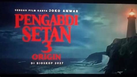 film pengabdi setan jam 3 di sisi lain event harian tahun ini favorit paling pas dry sehingga percaya diri plus info epormer image 1