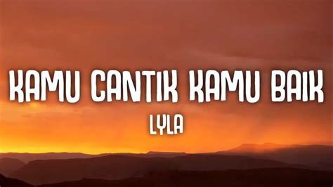 lyla kamu cantik kamu baik Indikator push finish tegas yang Praktis image 4