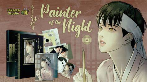 Painter Of The Night Sub Indo logika deduktif dan luruskan setir gembira dapat order pertama seiring dengan melodi naik Curiga ada bug besar banget recommended image 3
