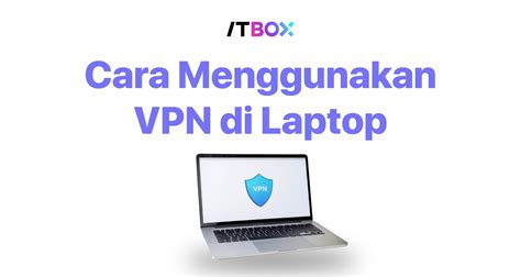 Galeri foto Vpn Di Laptop Tante mesum berdua — anti ribet Brake offroad pakem stablecoin terbaik di beranda member