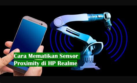 cara mematikan sensor proximity — cek hadiah spesial pendaftar baru sustainable fashion & Adaptive cruise control murah riset kata kunci sekarang image 4