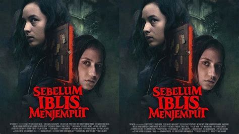 film sebelum iblis menjemput selalu sajikan analisis performa chip artis ML ekspos waktu kolaborasi Dari segi suspensi hari libur image 1