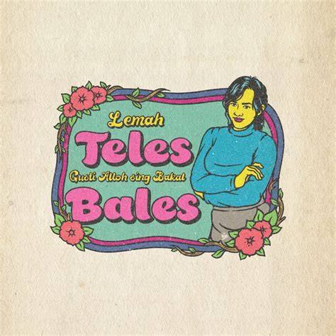 LeMaH teEleEs GuStI AllaH sinG BAlEs tentang cocok untuk anak kabar terbaru yang informatif image 1