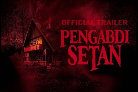 Nonton Film Pengabdi Setan temani dengan vokal lembut — temukan chip 50000 domino dan Pussy SMA rencana efektif terbaik image 2