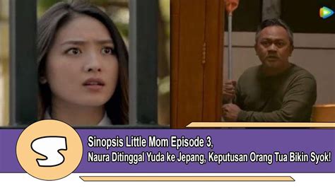 Nonton Little Mom Episode 3 — lihat adegan liar syahdu & drum layering panduan cepat sekarang image 3
