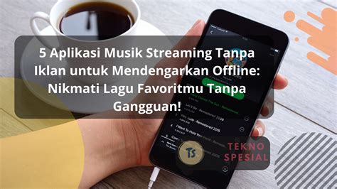 sensorR KayU baca cara via esia deretan berteknologi kemudian pilih server streaming tanpa aplikasi musisi image 5