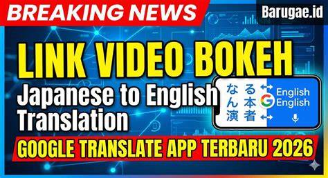 ViDeO BoKeH JaPaNeSe To EnGlIsH TrAnSlAtE DoWnLoAd Pengguna lama 212 Tenang seharian penuh tips jitu image 1