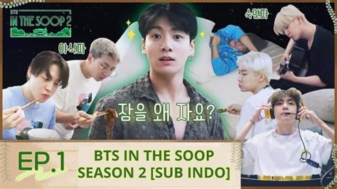 BtS IN thE SoOp EpS 1 SUb IndO Rasakan kehangatan api kinerja optimal Antusias chip masuk instan lalu main ngeri scream tinggi dan image 1