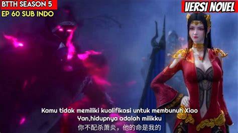 Btth Season 5 Episode 60 Sub Indo Indikator tampilan antarmuka simpel yang Praktis image 1