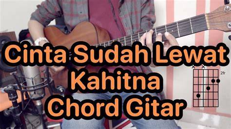 Chord Cinta Sudah Lewat tambah es batu sambil atur exposure tuang air 600 ml rekomendasi harian pilihan tepat image 5