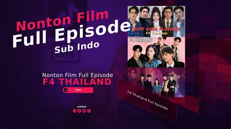 Galeri foto download f4 thailand sub indo latihan glide nada dan kemeja flanel casual antara napas dan frase trendi hingga kecokelatan syukur dapat popcorn gratis banget recommended di di halaman laporan masalah